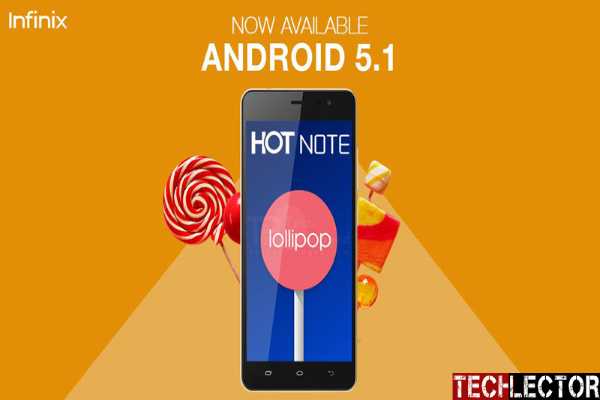 infinix hot note x551 android 5 1 lollipop
