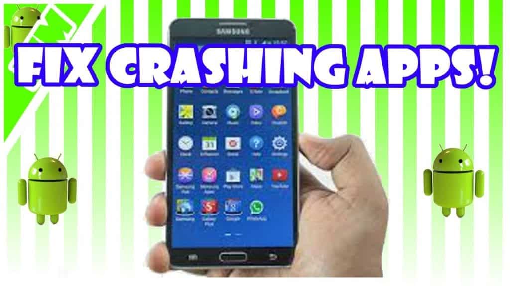 Fix Crashing Android Apps