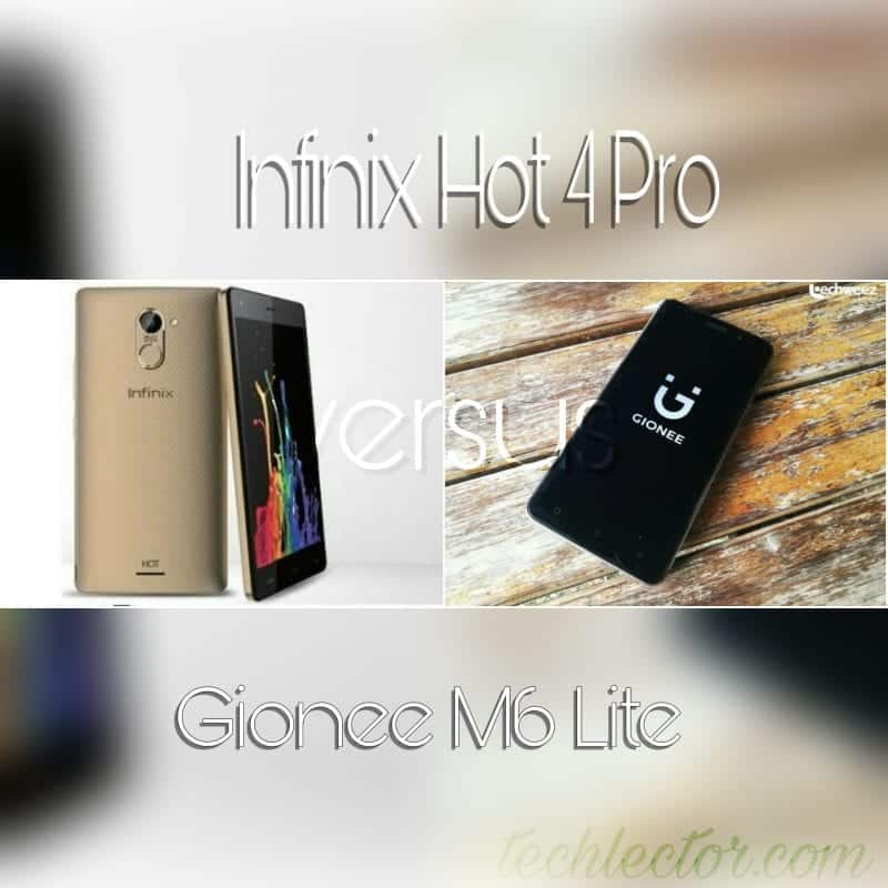 Gionee M6 Lite vs Infinix Hot 4 Pro