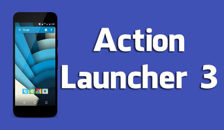 Action Launcher 3