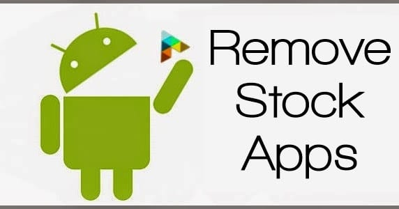 How To Remove Stock Android Apps Without Rooting