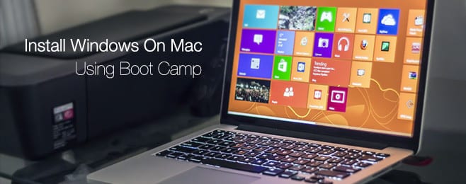 Install Windows on Mac using Boot Camp