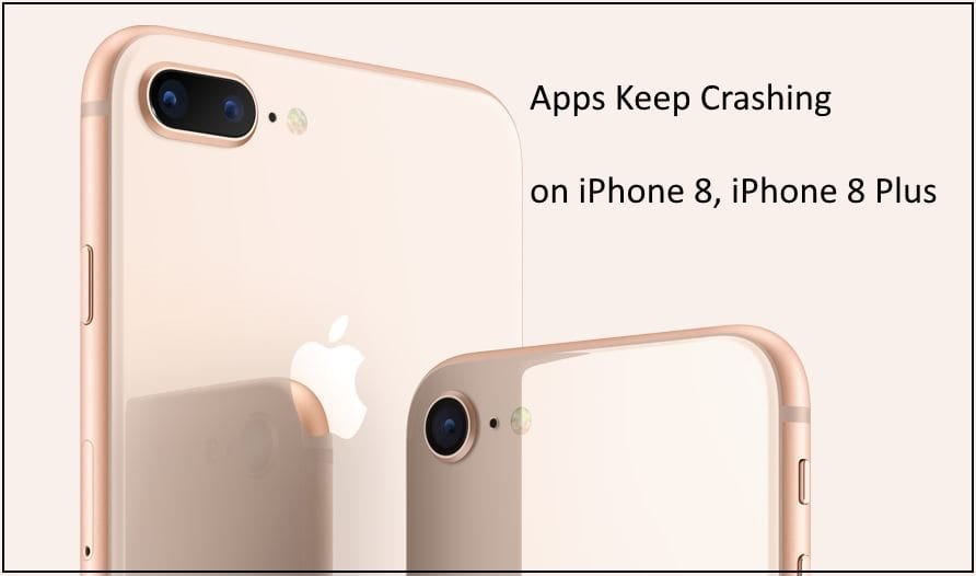 1 Apps keeps crashing on iPhone 8 iPhone 8 Plus and iPhone X