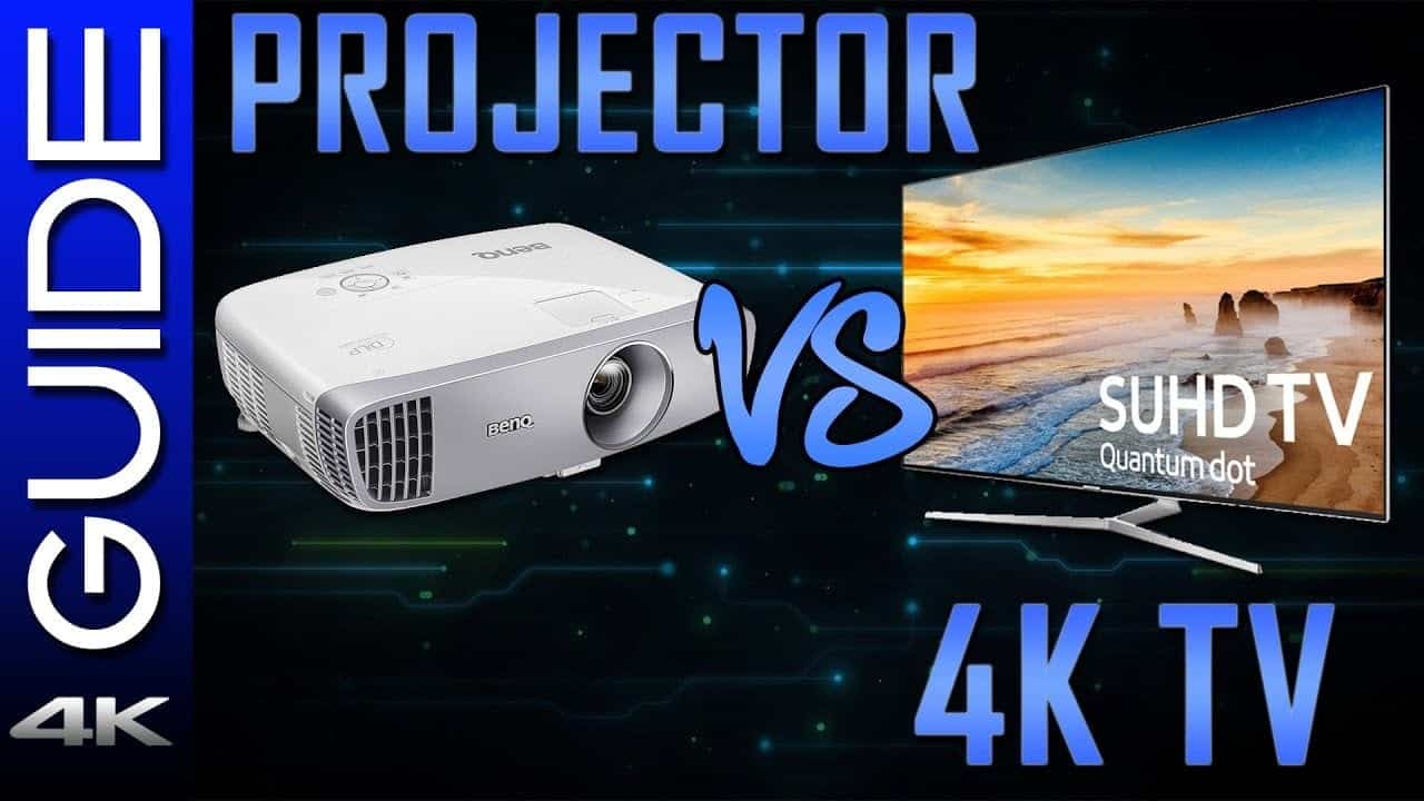 Smart TVs VS Projectors