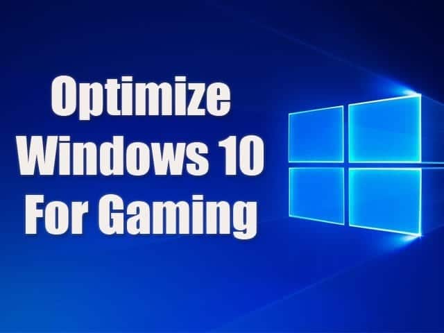 how to optimize Windows 10 for better gaming