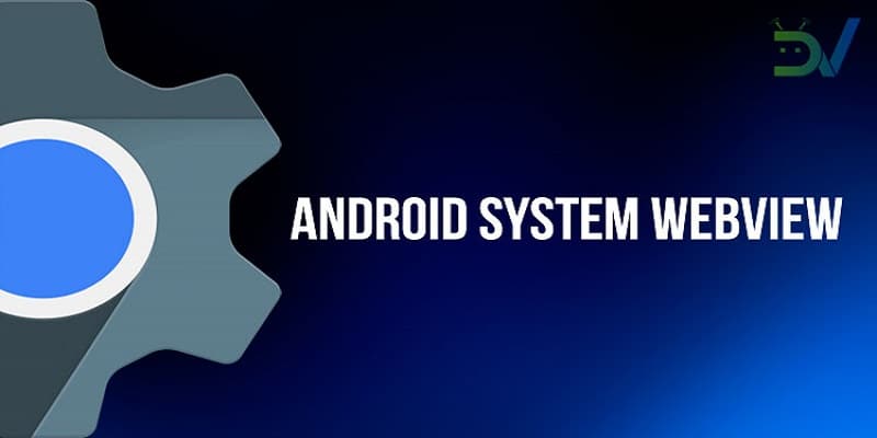 Android System WebView2real