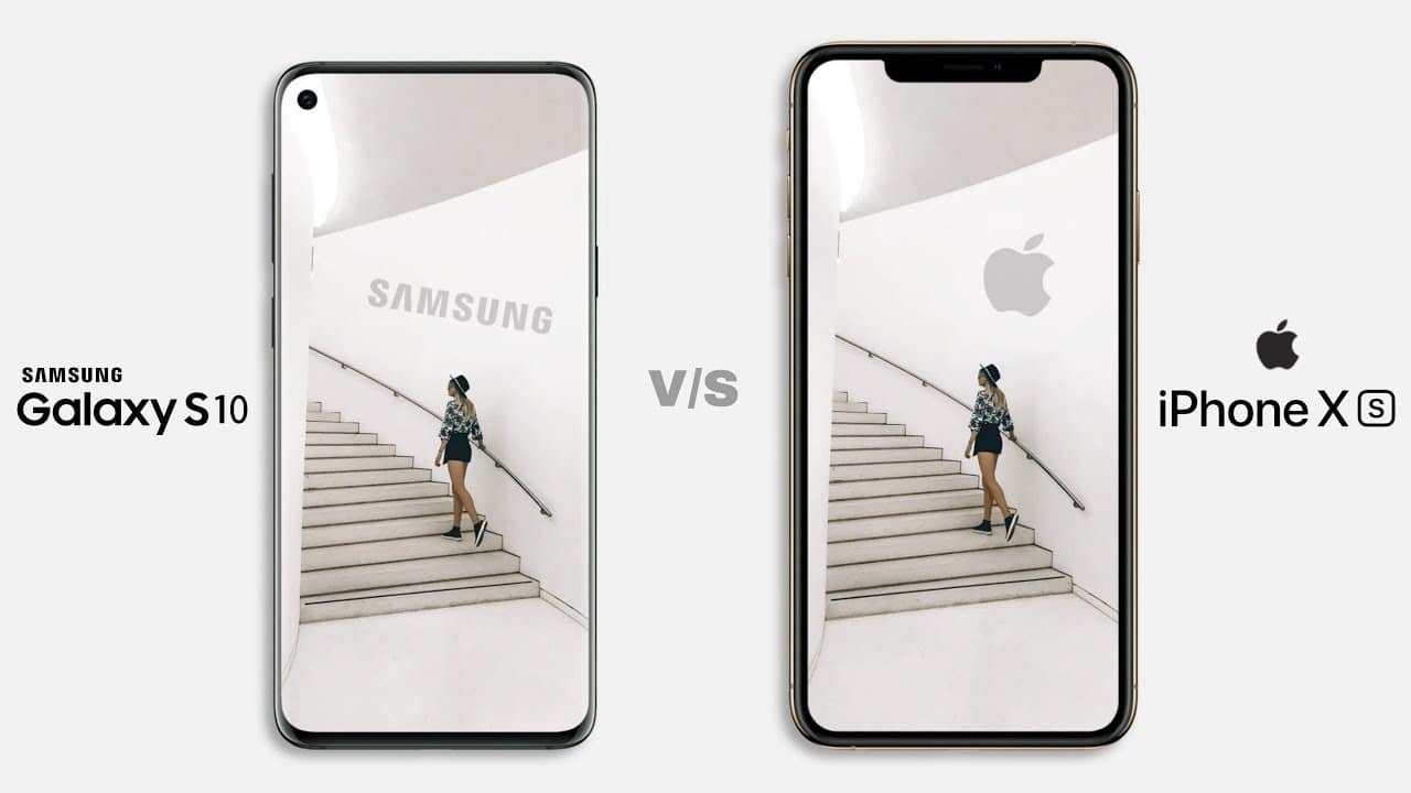 Galaxy S10 VS iPhone Xs