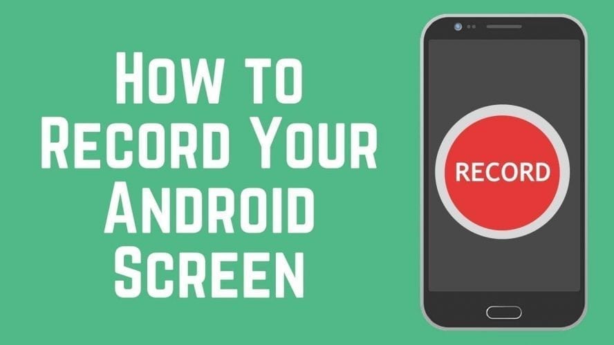 screen recorder for Android