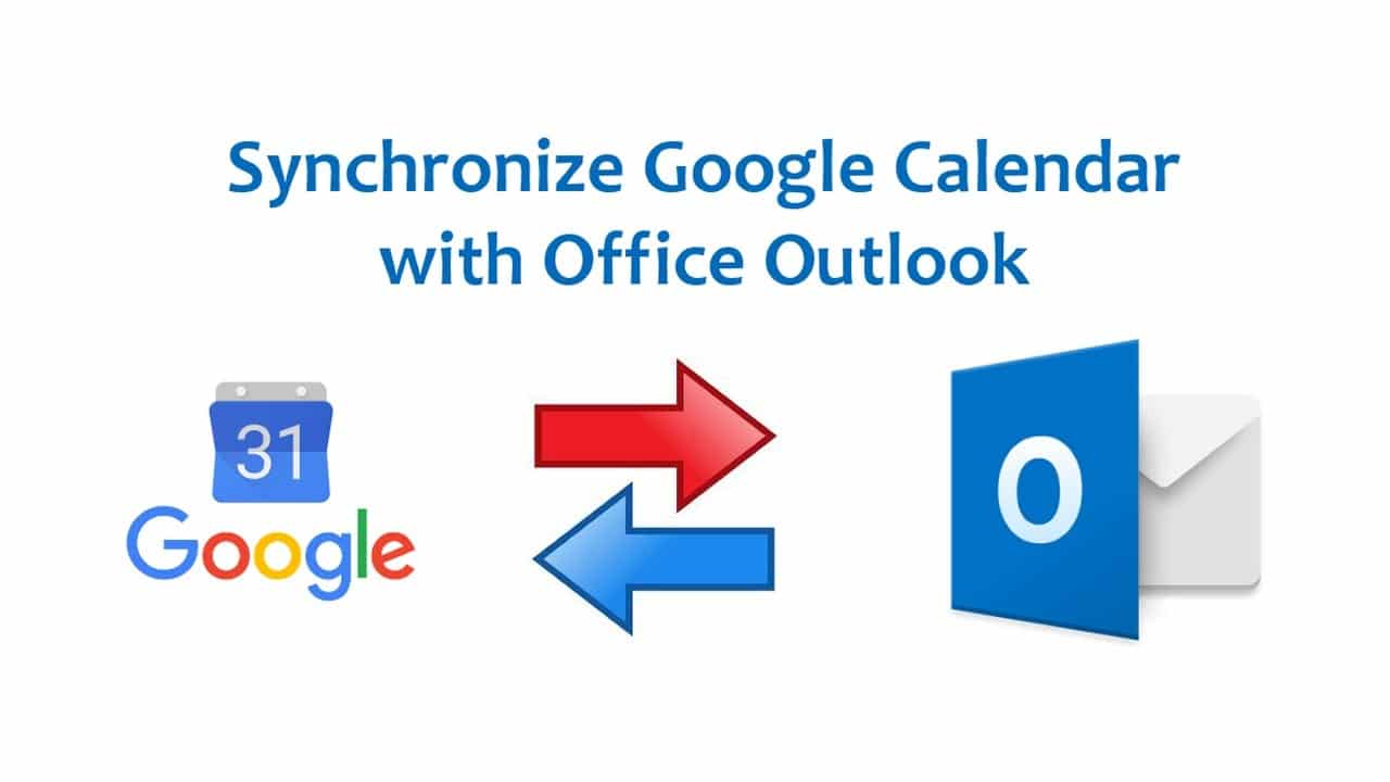 Sync Google Calendar With Outlook